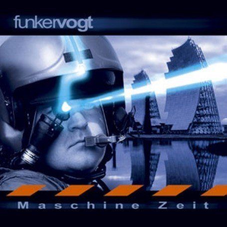 Funker Vogt - Maschine Zeit