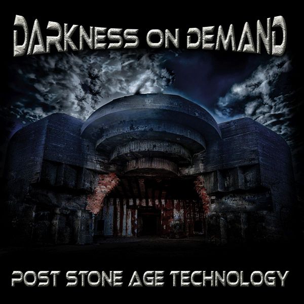 Darkness On Demand - Post Stone Age Technology