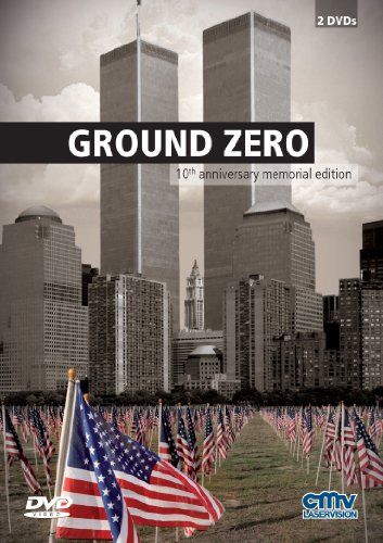 Ground Zero - 10th anniversary memorial edition