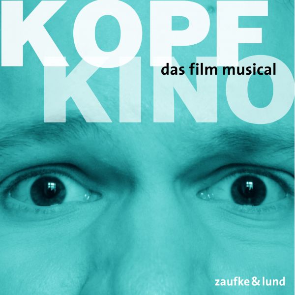 Original Berlin Cast - Kopfkino - das Film-Musical