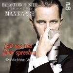 Raabe, Max &amp; Palast Orchester - Laß uns von Liebe sprechen - 50 große Erfolge, Folge 2