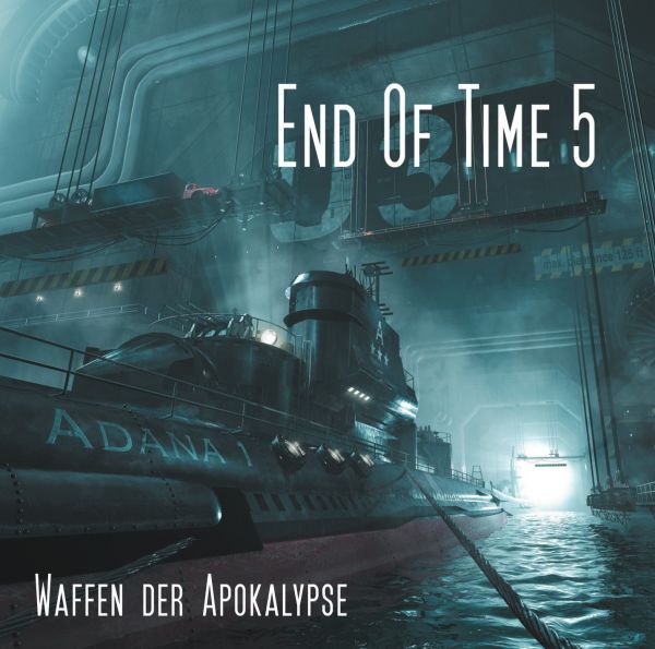 Döring, Oliver - End Of Time 5: Waffen der Apokalypse