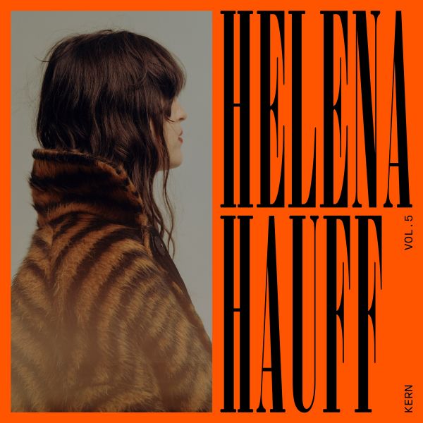 Hauff, Helena presents - Kern Vol. 5 mixed Helena Hauff (2CD)