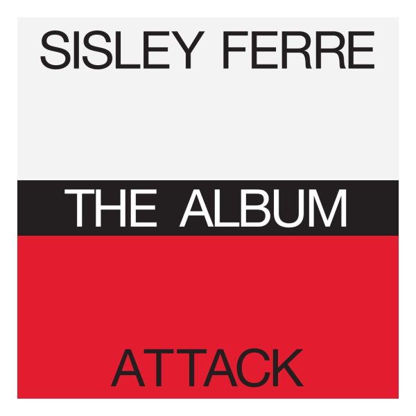 Sisley Ferre / Attack - The Album (2CD)