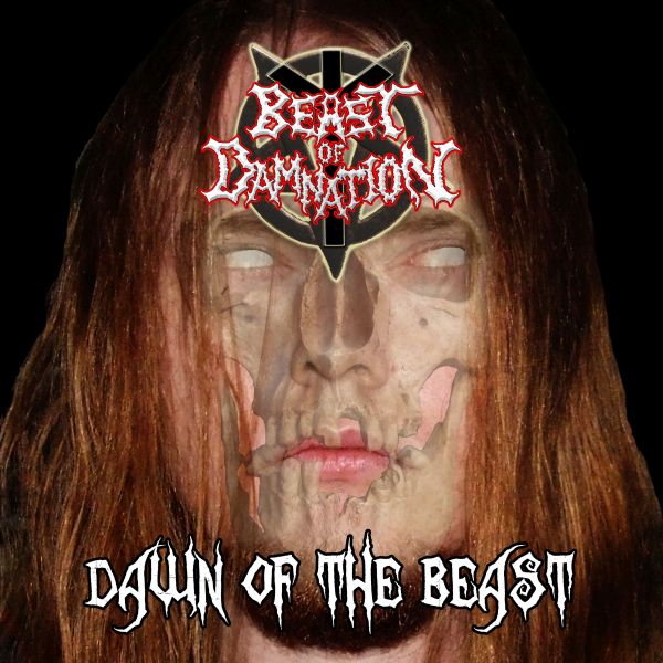 Beast Of Damnation - Dawn Of The Beast