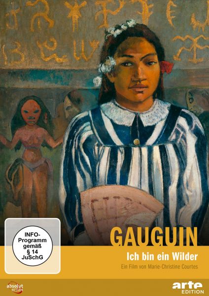 Gauguin - Ich bin ein Wilder