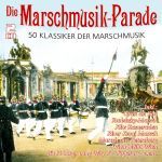 Various - Die Marschmusik- Parade - 50 Klassiker