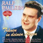 Paulsen, Ralf - Tränen in deinen Augen - 50 große Erfolge