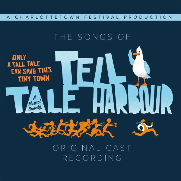 Cast Of Tell Tale Harbour, The - The Songs Of Tell Tale Harbour