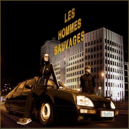 OST / Les Hommes Sauvages - Trafic / Mein halbes Leben
