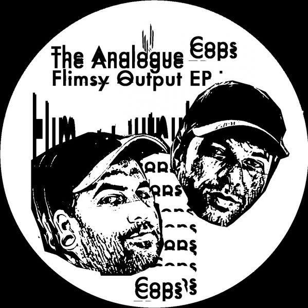Analogue Cops, The - Flimsy Output EP