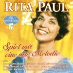 Paul, Rita - Spiel mir eine alte Melodie - 50 große Erfolge