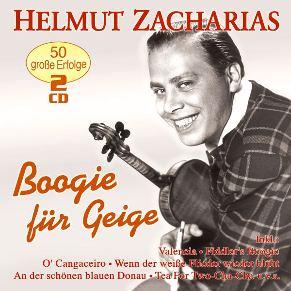 Zacharias, Helmut - Boogie für Geige - 50 große Erfolge
