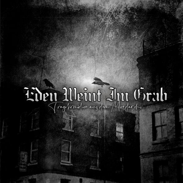 Eden weint im Grab - Tragikomödien aus dem Mordarchiv (LP)