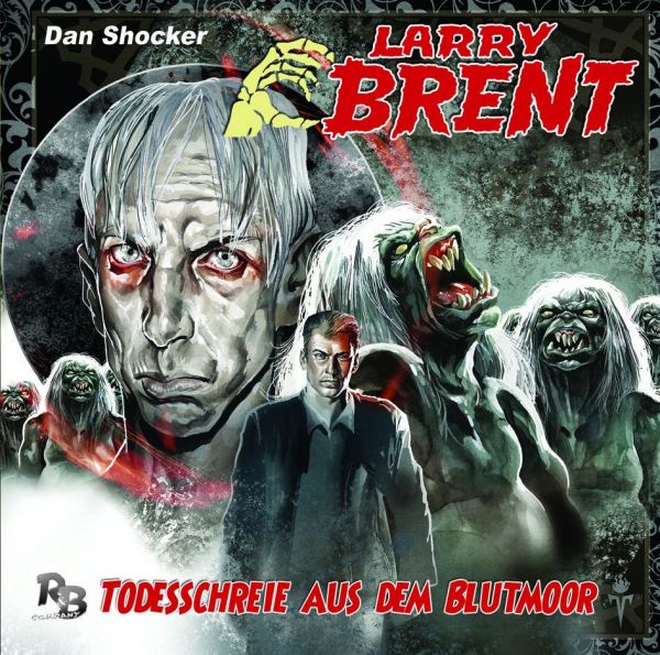 Larry Brent - Todesschreie aus dem Blutmoor (08) (Original Dan Shocker Hörspiele)
