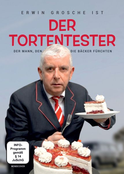 Erwin Grosche: Der Tortentester - der Mann, den die Bäcker fürchten
