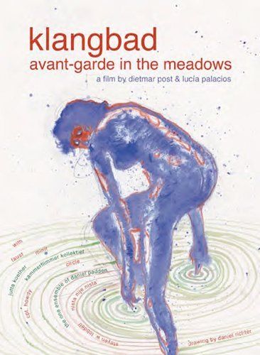 Klangbad: Avant-garde In The Meadows / Faust: Live At Klangbad Festival