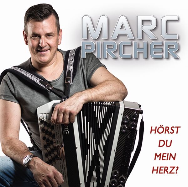 Pircher, Marc - Hörst Du Mein Herz?