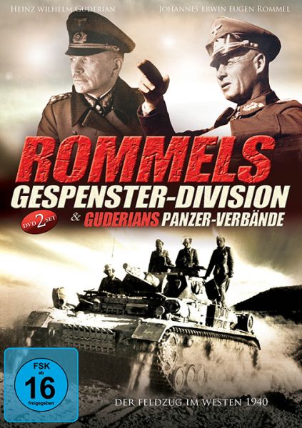 Rommels Gespenster-Divisionen &amp; Guderians Panzer-Verbände