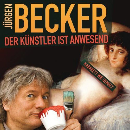 Becker, Jürgen - Der Künstler ist anwesend