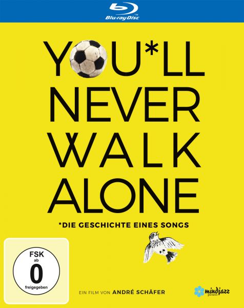 You'll Never Walk Alone - Die Geschichte eines Songs