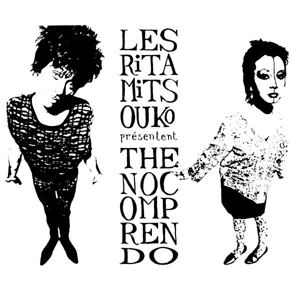 Les Rita Mitsouko - The No Comprendo (Edition 2019)