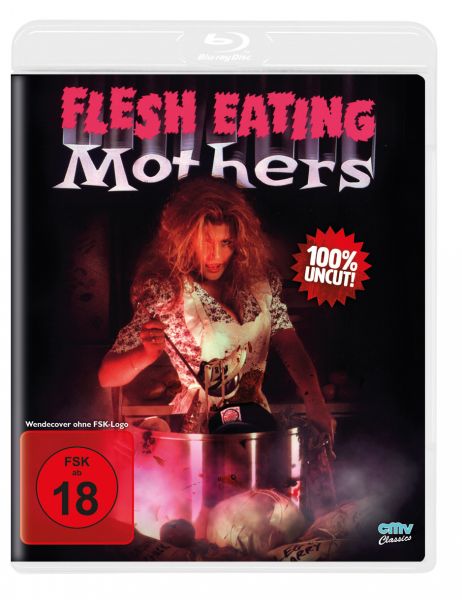 Flesh Eating Mothers