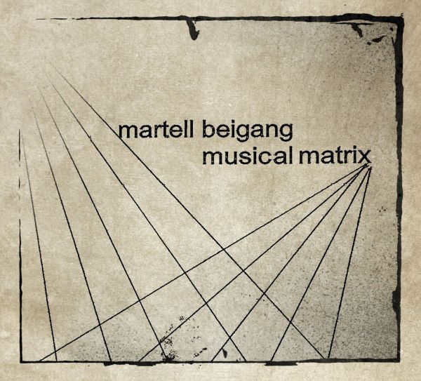 Beigang, Martell - Musical Matrix