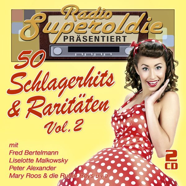 Various - Radio Superoldie präsentiert 50 Schlagerhits & Raritäten Vol.2