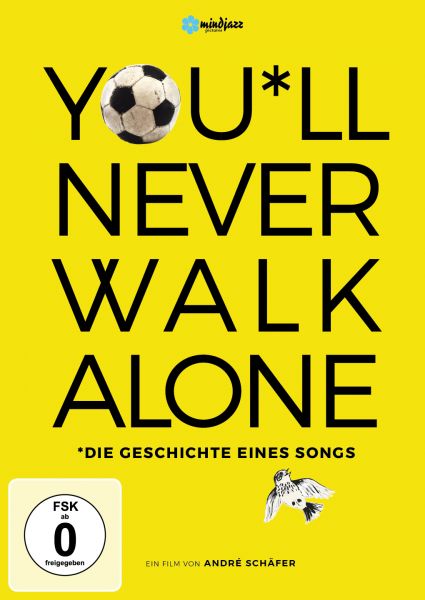 You&#039;ll never Walk Alone - Die Geschichte eines Songs