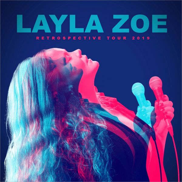Zoe, Layla - Retrospective Tour 2019
