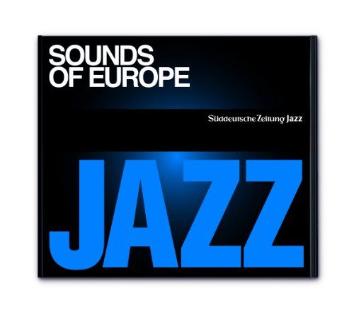 Süddeutsche Zeitung Jazz CD 04 - Sounds of Europe
