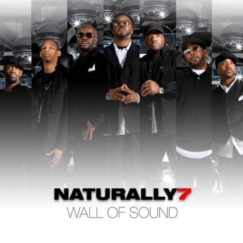 Naturally 7 - Wall of Sound