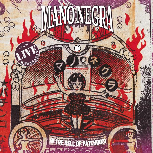 Mano Negra - In The Hell Of Patchinko (2LP+CD)