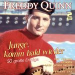 Quinn, Freddy - Junge, komm bald wieder - 50 große Erfolge