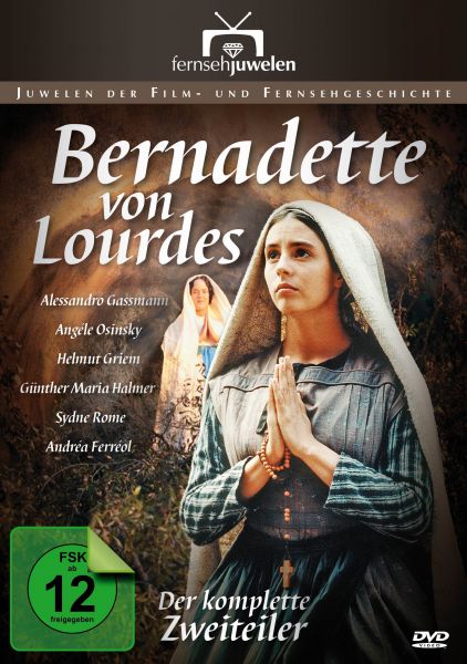 Bernadette von Lourdes - Der komplette Historien-Zweiteiler