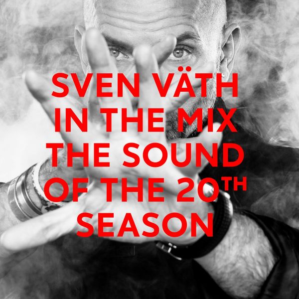 Väth, Sven - Sven Väth In The Mix: The Sound Of The 20th Season