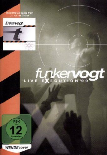 Funker Vogt - Funker Vogt: Live execution + Bonus