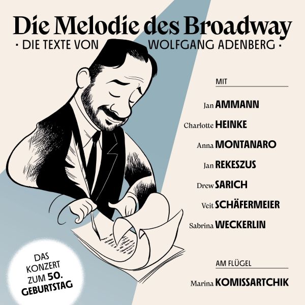Adenberg, Wolfgang - Die Melodie des Broadway - Die Texte von Wolfgang Adenberg