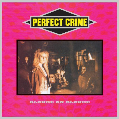 Perfect Crime - Blonde on blonde