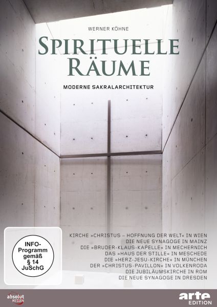 Spirituelle Räume - Moderne Sakralarchitektur