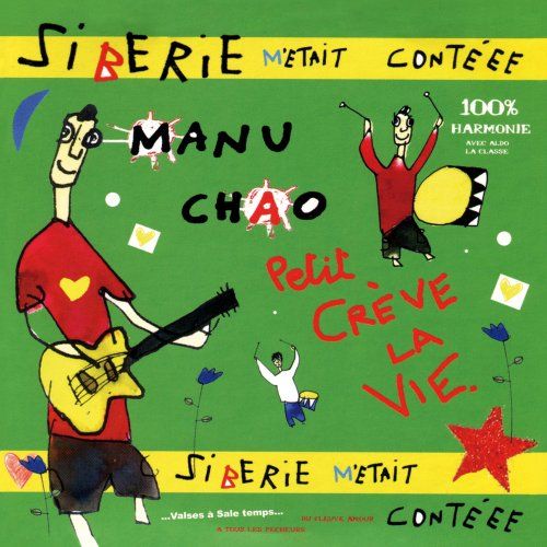 Manu Chao - Siberie M Etait Contee (Original Book Release 2004)