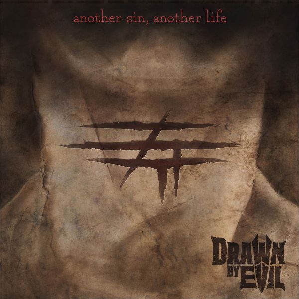 Drawn By Evil - Another Sin, Another Life