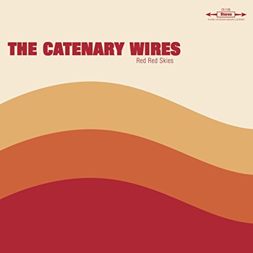 Catenary Wires, The - Red Red Skies (10inch EP)