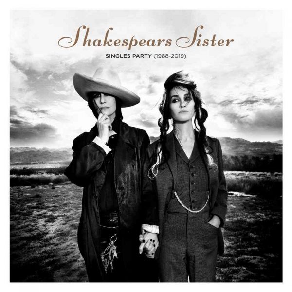 Shakespears Sister - Singles Party (1988-2019) (Deluxe Edition)