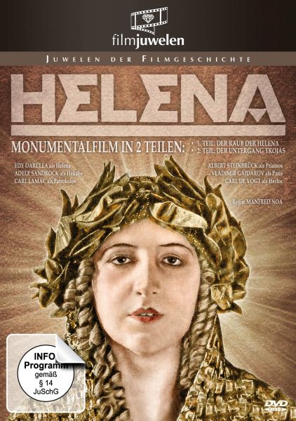 Helena - Monumentalfilm in 2 Teilen (1. Teil: Der Raub der Helena / 2. Teil: Der Untergang Trojas)