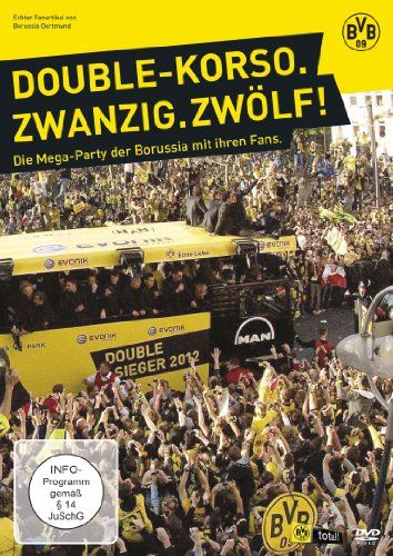 DOUBLE-KORSO.ZWANZIG.ZWÖLF! Die Mega-Party der Borussia mit ihren Fans.