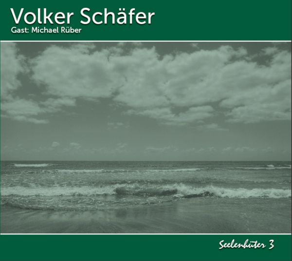 Schäfer, Volker - Seelenhüter 3