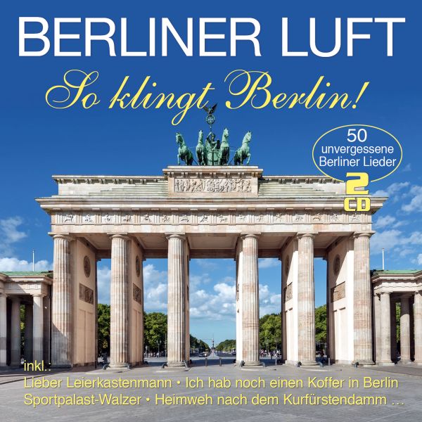 Various - Berliner Luft - So klingt Berlin! - 50 Originalaufnahmen