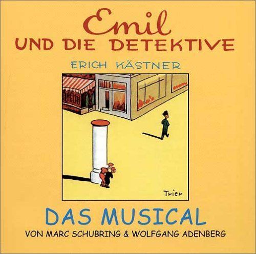 Schubring, Adenberg - Emil und die Detektive - das Musical